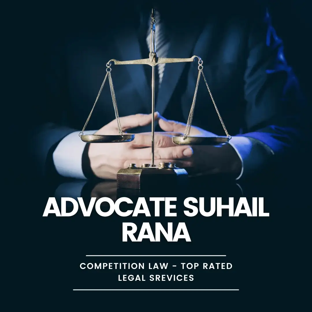 Advocate Suhail Rana - Compition Lawyer